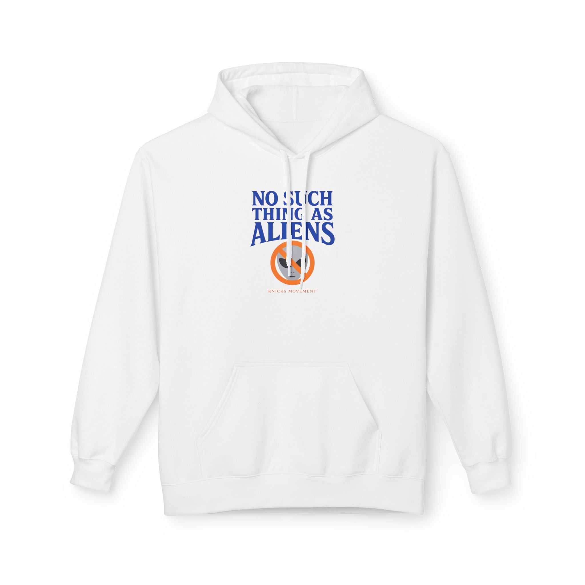 No Such Thing as Aliens Hoodie | Knicks Movement