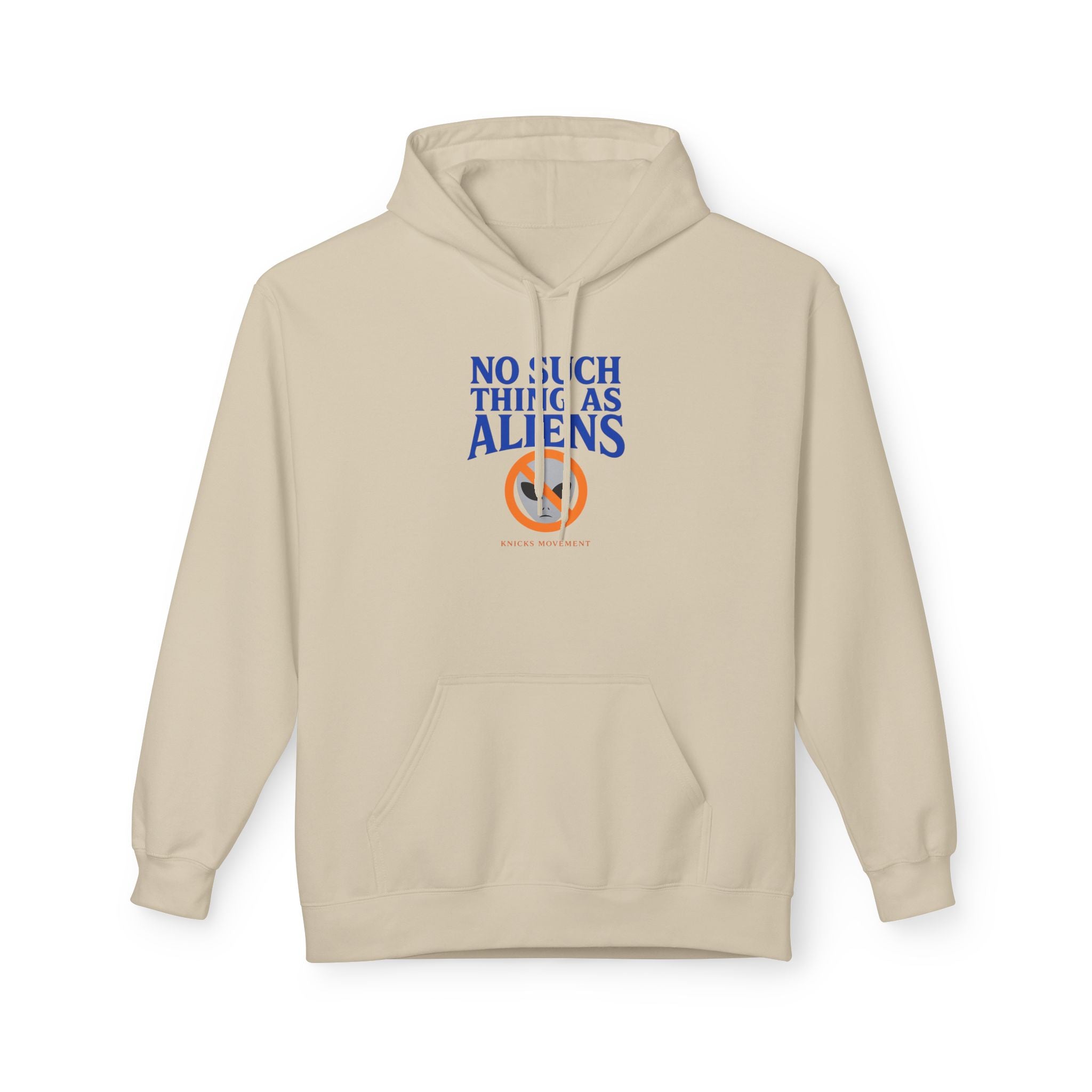 No Such Thing as Aliens Hoodie | Knicks Movement