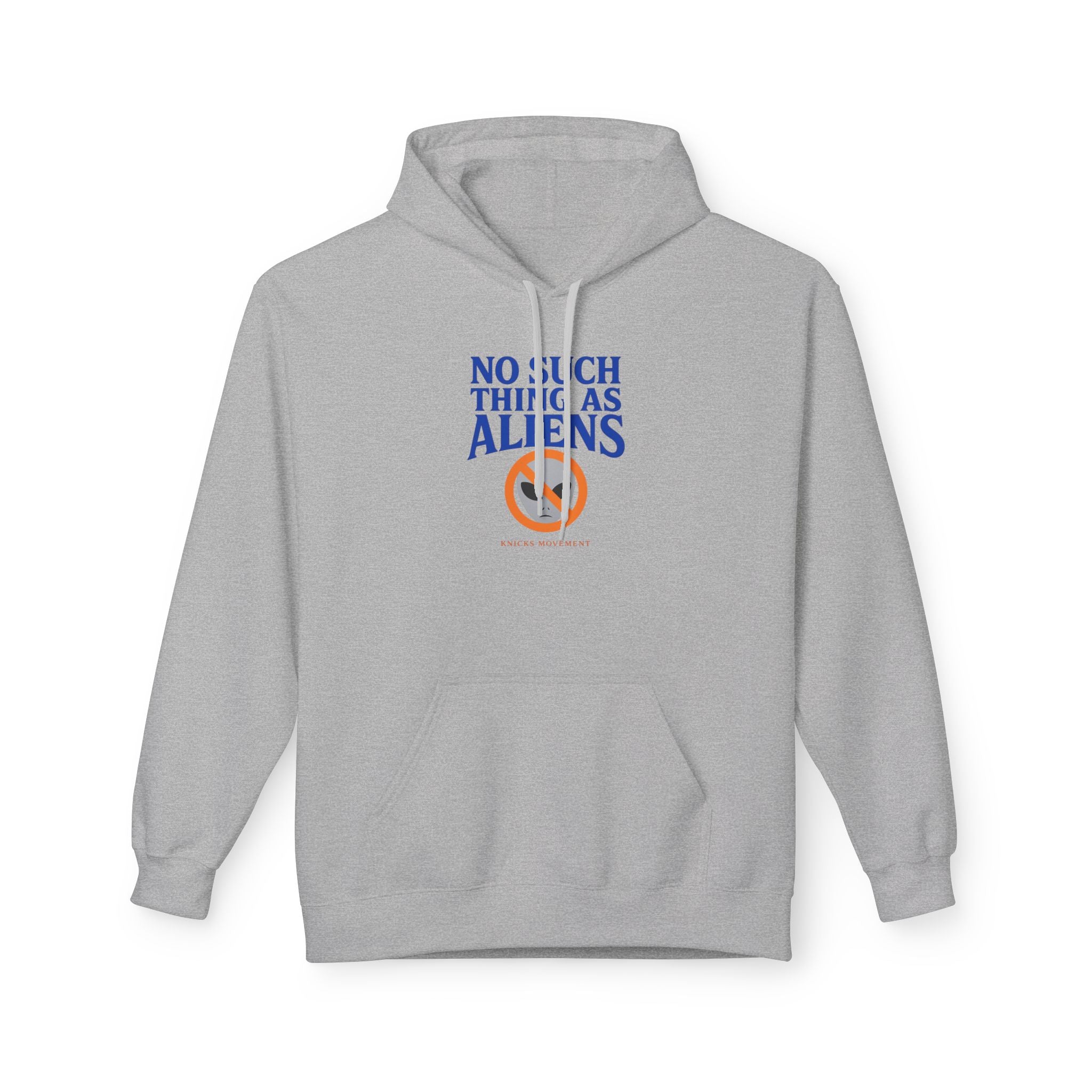 No Such Thing as Aliens Hoodie | Knicks Movement